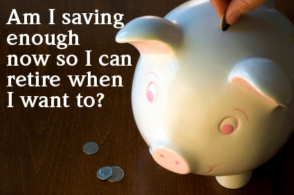 Am I saving enough to retire?